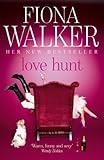 Love Hunt by Walker, Fiona (2010) Paperback - Fiona Walker