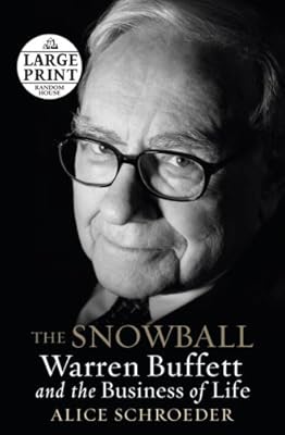 The Snowball: Warren Buffett and the Business of Life