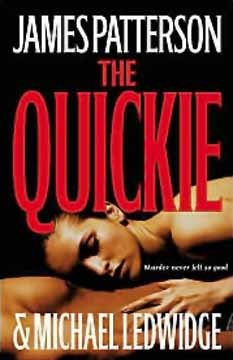 The Quickie by James and Ledwidge, Michael Patterson
