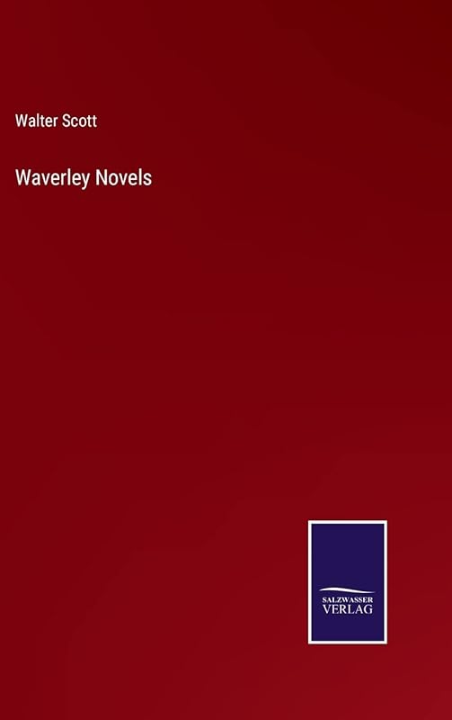 Waverley Novels by Walter Scott