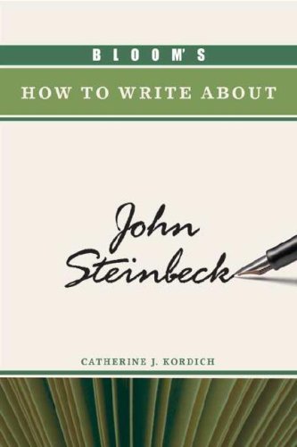Bloom's How to Write about John Steinbeck (Bloom's How to Write about Literature) by Catherine J. Kordich