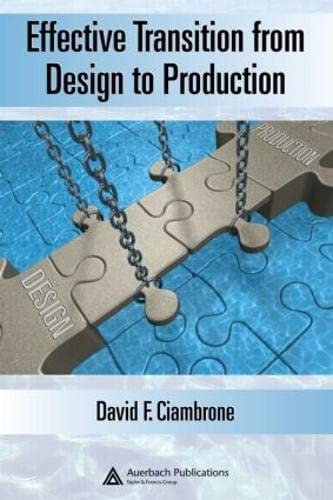 Effective Transition from Design to Production (Resource Management) by David F. Ciambrone