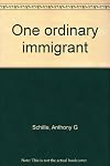 One ordinary immigrant