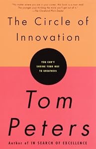 The Circle of Innovation: You Can't Shrink Your Way to Greatness (Vintage)