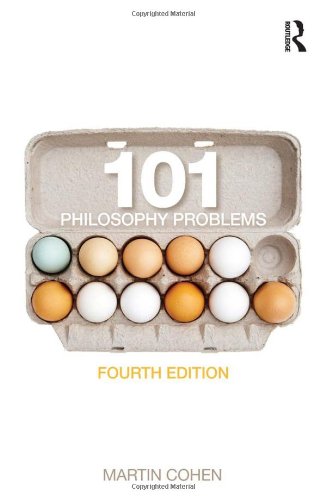101 philosophy problems by Martin Cohen