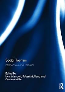 Social Tourism: Perspectives and Potential by Lynn Minnaert