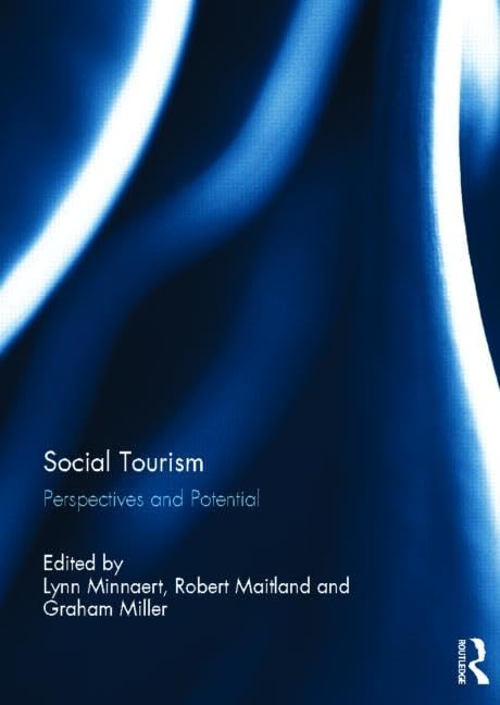Social Tourism: Perspectives and Potential by Lynn Minnaert