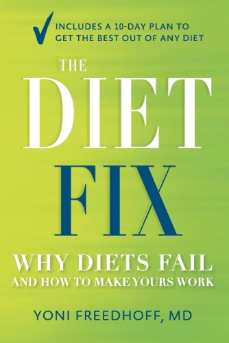 The Diet Fix: Why Diets Fail and How to Make Yours Work by Matt Fitzgerald
