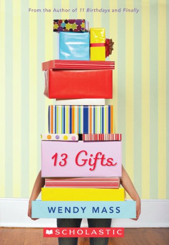 13 Gifts - Audio by Wendy Mass
