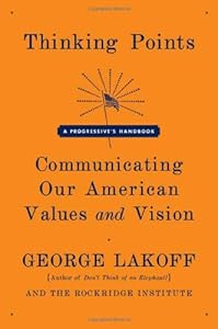 Thinking Points: Communicating Our American Values and Vision