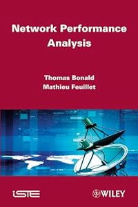 Network Performance Analysis by Thomas Bonald