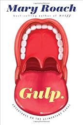 Gulp: Adventures on the Alimentary Canal