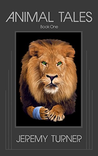 Animal Tales: Book One (Animal Tales Trilogy)