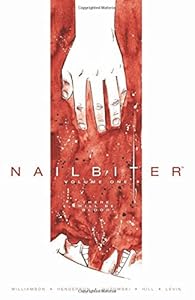 Nailbiter Volume 1: There Will Be Blood