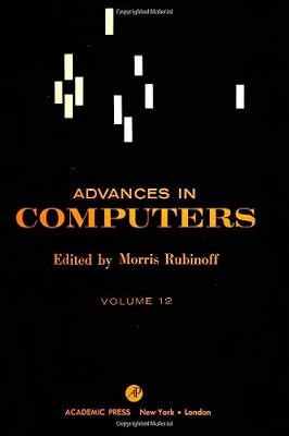 Advances in Computers, Vol. 12 (v. 12)