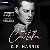 The Caretaker (Infidelity #3)