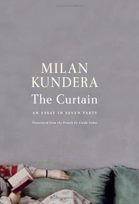 The Curtain: An Essay in Seven Parts