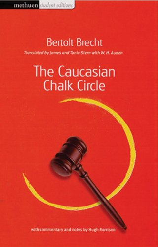 The Caucasian Chalk Circle by Bertolt Brecht