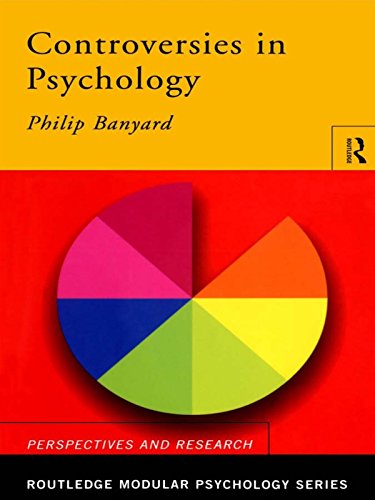 Controversies in Psychology (Routledge Modular Psychology) by Phil Banyard