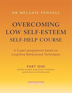 Overcoming Low Self-Esteem (Pt. 3) by Melanie Fennell
