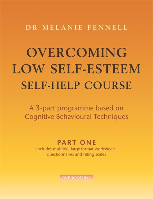 Overcoming Low Self-Esteem (Pt. 3) by Melanie Fennell