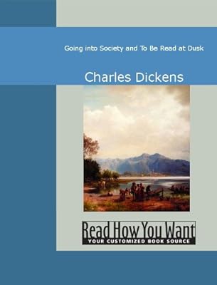 Going into Society and To Be Read at Dusk