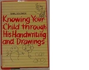 Knowing Your Child Thru His Hn