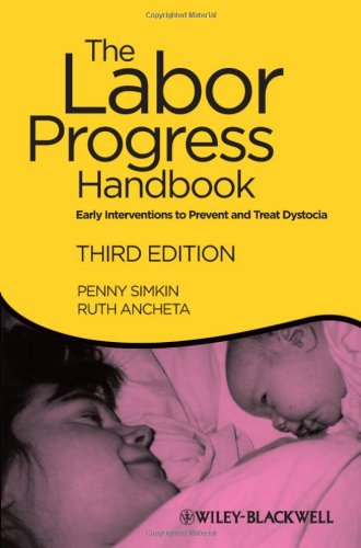 The Labor Progress Handbook: Early Interventions to Prevent and Treat Dystocia by Penny Simkin