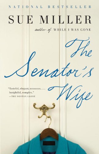 The Senator's Wife by Sue Miller