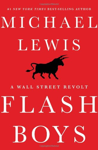 Flash Boys by Michael Lewis