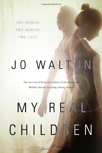 My Real Children by Jo Walton