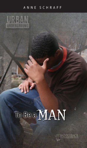 To Be a Man-Urban Underground by Anne Schraff