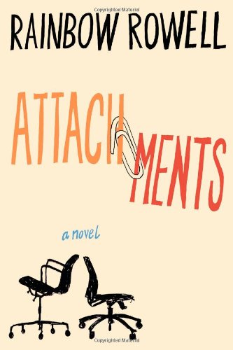 Attachments by Rainbow Rowell