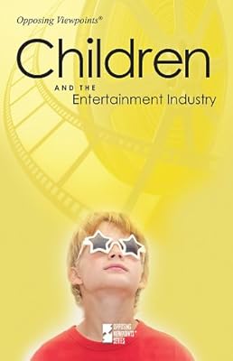 Children and the Entertainment Industry
