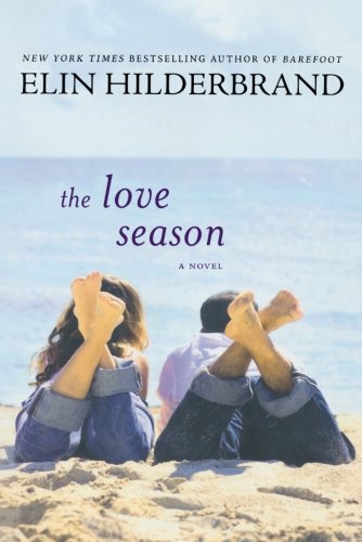 The Love Season by Elin Hilderbrand