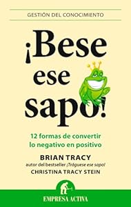 Bese ese sapo! by Brian Tracy
