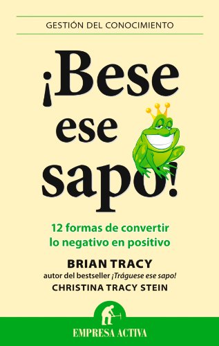 Bese ese sapo! by Brian Tracy