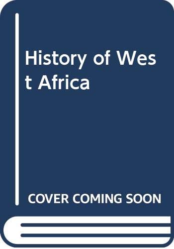History of West Africa by J. F. Ade Ajayi