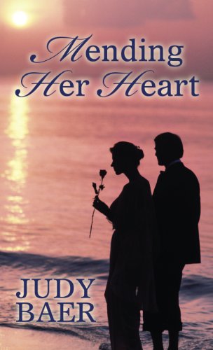 Mending Her Heart (Thorndike Christian Fiction) by Judy Baer
