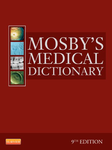 Mosby's Medical Dictionary, 9e by Mosby