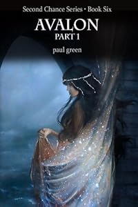 Second Chance Series 6: AVALON - Part 1