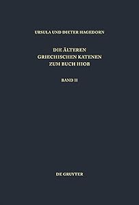 Fragmente zu Hiob 9,1 - 22,30 (Patristische Texte und Studien 48) (German Edition) by Ursula Hagedorn
