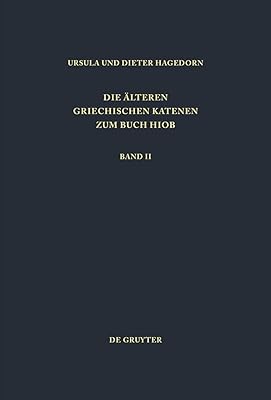 Fragmente zu Hiob 9,1 - 22,30 (Patristische Texte und Studien 48) (German Edition)