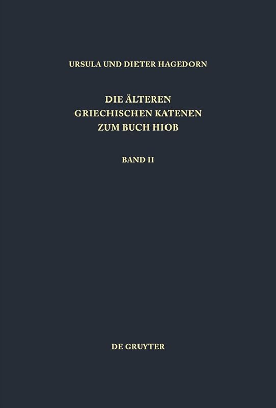 Fragmente zu Hiob 9,1 - 22,30 (Patristische Texte und Studien 48) (German Edition) by Ursula Hagedorn
