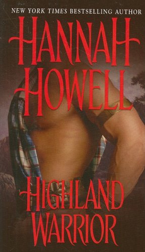 Highland Warrior (Zebra Historical Romance) by Hannah Howell