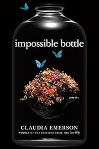 Impossible Bottle: Poems