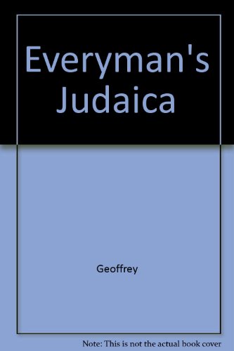 Everyman's Judaica: An Encyclopedic Dictionary by Geoffrey Wigoder