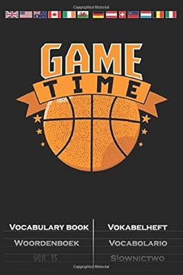 Basketball "Game Time" Vocabulary Book: Vocabulary textbook with 2 columns for Fans of the fast ball sport