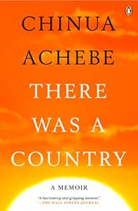 There Was a Country: A Memoir