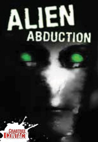 Alien Abduction (Crabtree Contact) by Anne Rooney